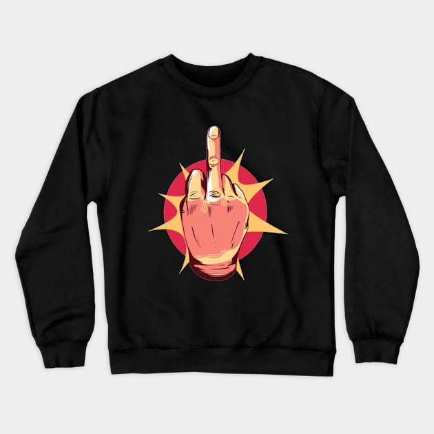 FLIPPING OFF HAND Crewneck Sweatshirt by Breshka